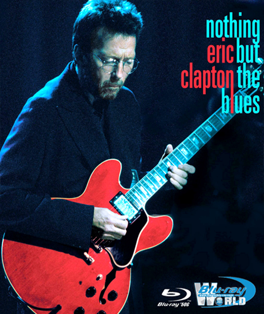 M2069. Eric Clapton Nothing But The Blues (50G)